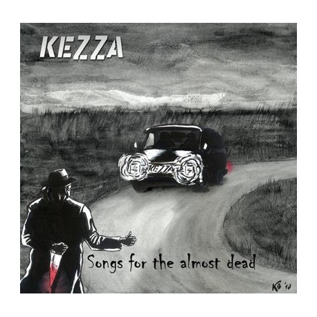 Kezza  -  Songs for the almost dead   (LP)