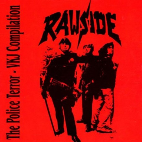 Rawside - The Police Terror & V.K.J. Compilation  (CD)