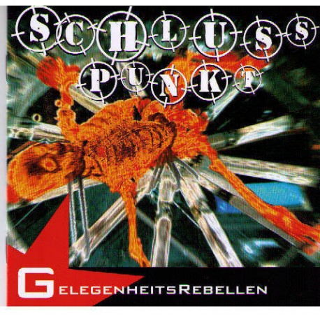 Schlusspunkt  -  Gelegenheitsrebellen  (CD)