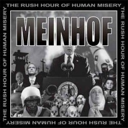 Meinhof - The Rush Hour Of Human Misery  (LP)